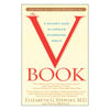 V Book: A Doctor's Guide to Complete Vulvovaginal Health