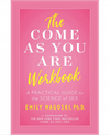 Come As You Are Workbook